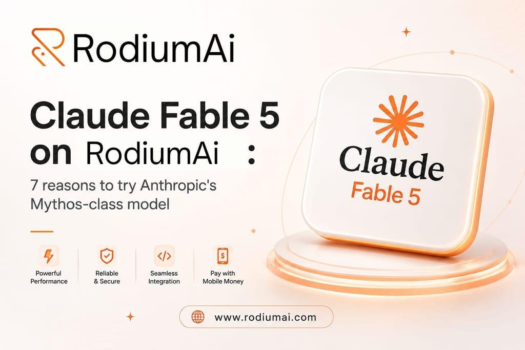 Claude Fable 5 on RodiumAI: 7 reasons to try Anthropic's Mythos-class model
